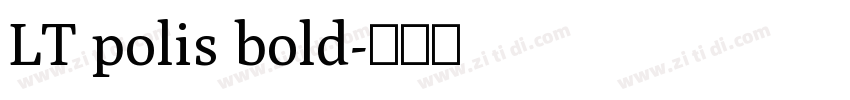 LT polis bold字体转换